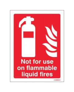 Extinguisher Not For Use On Flammable Liquid Fires Sign | 150mm x 200mm | Rigid Plastic