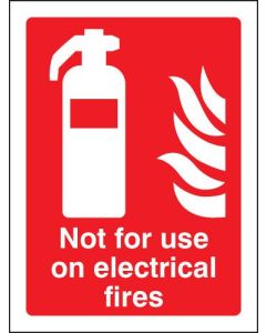 Not for Use on Electrical Fires Sign | 150mm x 200mm | Self Adhesive Vinyl