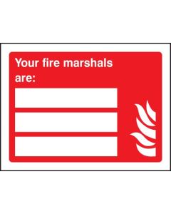 Your Fire Marshals Are Signs (Space for 3 People) | 200mm x 150mm | Rigid Plastic