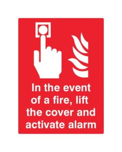 In Event of Fire Lift Cover and Activate Alarm Sign | 150mm x 150mm | Self Adhesive Vinyl