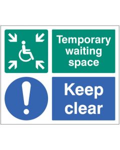 Temporary Waiting Space - Keep Clear Signs