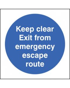 Keep Clear Exit from Emergency Escape Route Sign