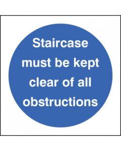 Staircase Must Be Kept Clear of All Obstructions Sign