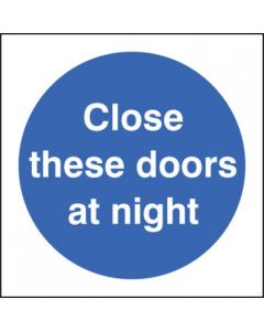 Close These Doors at Night Sign