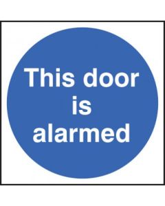 This Door is Alarmed Signs | 200mm x 200mm | Rigid Plastic