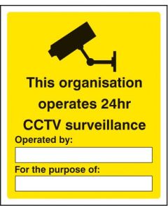 This Organisation Operates 24hr CCTV Surveillance Signs