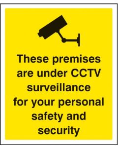 These Premises are Under CCTV Surveillance for your Safety Signs