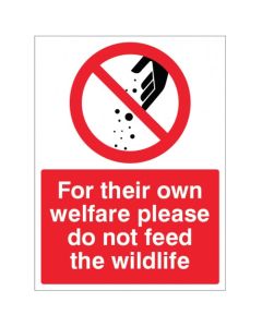 For Their Own Welfare Please Do Not Feed The Wildlife Sign | 150mm x 200mm | Rigid Plastic