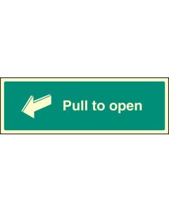 Pull to Open Sign | 450mm x 150mm | Photoluminescent S/A Vinyl