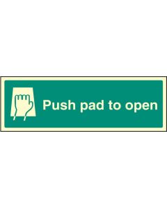 Push Pad to Open Sign | 450mm x 150mm | Photoluminescent Rigid