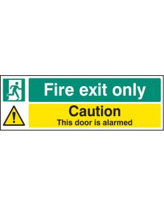 Fire Exit Only - Caution This Door Is Alarmed Sign | 450mm x 150mm | Rigid Plastic