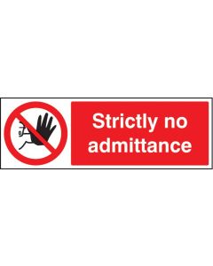 Strictly No Admittance Safety Sign