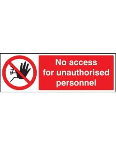 No Access for Unauthorised Personnel Safety Sign