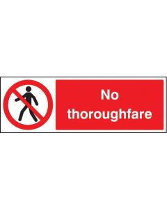 No Thoroughfare Safety Sign