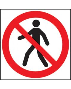 No Admittance Symbol Safety Sign | 200mm x 200mm | Rigid Plastic