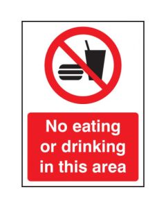 No Eating or Drinking in This Area Sign | 150mm x 200mm | Rigid Plastic