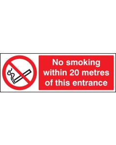 No Smoking Within 20 Metres of This Entrance Signs