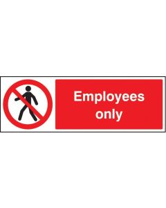 Employees Only Safety Sign