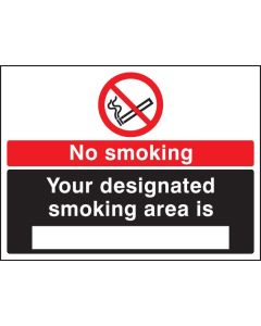 No Smoking - Your Designated Smoking Area Is Signs