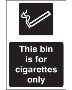 This Bin is for Cigarettes Only Signs