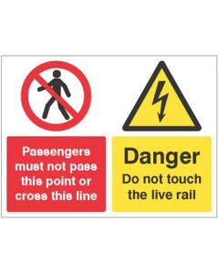 Passengers Must Not Pass This Point  - Danger Do Not Touch Live Rail Sign | 600mm x 450mm | Rigid Plastic