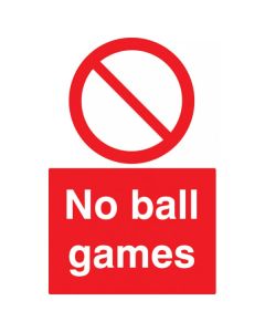 No Ball Games Sign | 400mm x 600mm | Polycarbonate