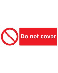 Do Not Cover Safety Signs