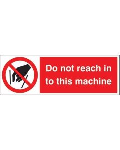 Do Not Reach in to This Machine Safety Signs