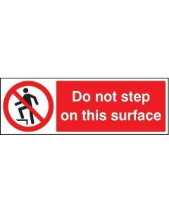 Do Not Step on This Surface Safety Signs