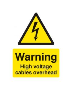 Warning High Voltage Cables Overhead Sign | 150mm x 200mm | Rigid Plastic