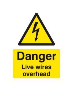 Danger Live Wires Overhead Sign | 150mm x 200mm | Rigid Plastic