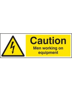 Caution Men Working on Equipment Sign | 600mm x 200mm | Rigid Plastic