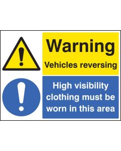 Warning Vehicles Reversing - High Visibility Clothing Must Be Worn Signs