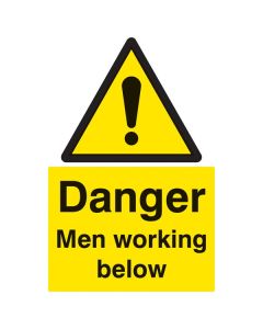 Danger Men Working Below Safety Sign | 400mm x 600mm | Rigid Plastic