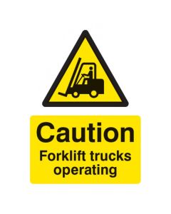 Caution Forklift Trucks Operating Sign | 150mm x 200mm | Rigid Plastic