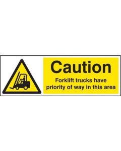 Caution Forklift Trucks Have Priority of Way in This Area Safety Signs