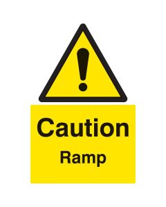 Caution Ramp Sign | 400mm x 600mm | Rigid Plastic