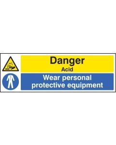 Danger Acid - Wear PPE Signs | 300mm x 100mm | Rigid Plastic