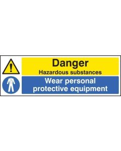 Danger Hazardous Substances - Wear PPE Safety Signs