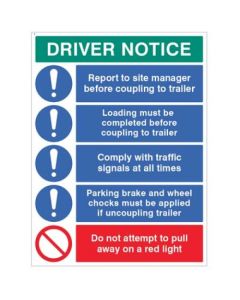 Driver Notice - Coupling to Trailer - Do Not Pull Away on Red Light etc | 450mm x 600mm | Rigid Plastic