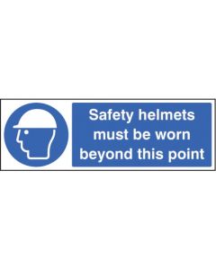 Safety Helmets Must Be Worn Beyond This Point Signs