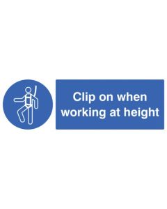 Clip On When Working at Height Signs | 300mm x 100mm | Rigid Plastic