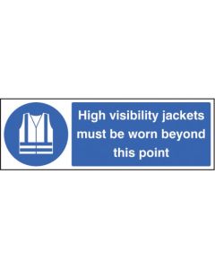 High Visibility Jackets Must Be Worn Beyond This Point Safety Signs