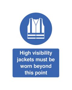 High Visibility Jackets Must Be Worn Beyond This Point Sign | 150mm x 200mm | Rigid Plastic