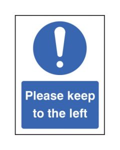 Please Keep to the Left Signs | 150mm x 200mm | Rigid Plastic