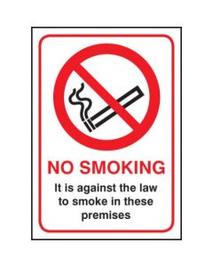 No Smoking - It Is Against the Law to Smoke in These Premises (A4) Signs | 210mm x 297mm | Rigid Plastic