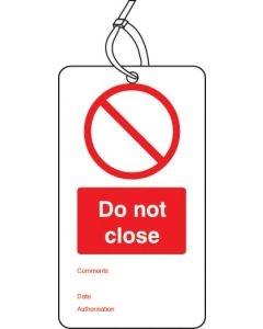 Do Not Close - Double Sided Safety Tags - Pack of 10