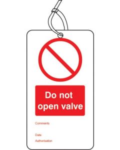 Do Not Open Valve - Double Sided Safety Tags - Pack of 10