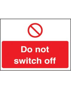 Do Not Switch Off Label | 35mm x 25mm | Self Adhesive Vinyl