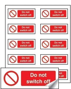 Do Not Switch Off - Sheet of 10 Labels | 40mm x 18mm | Self Adhesive Vinyl